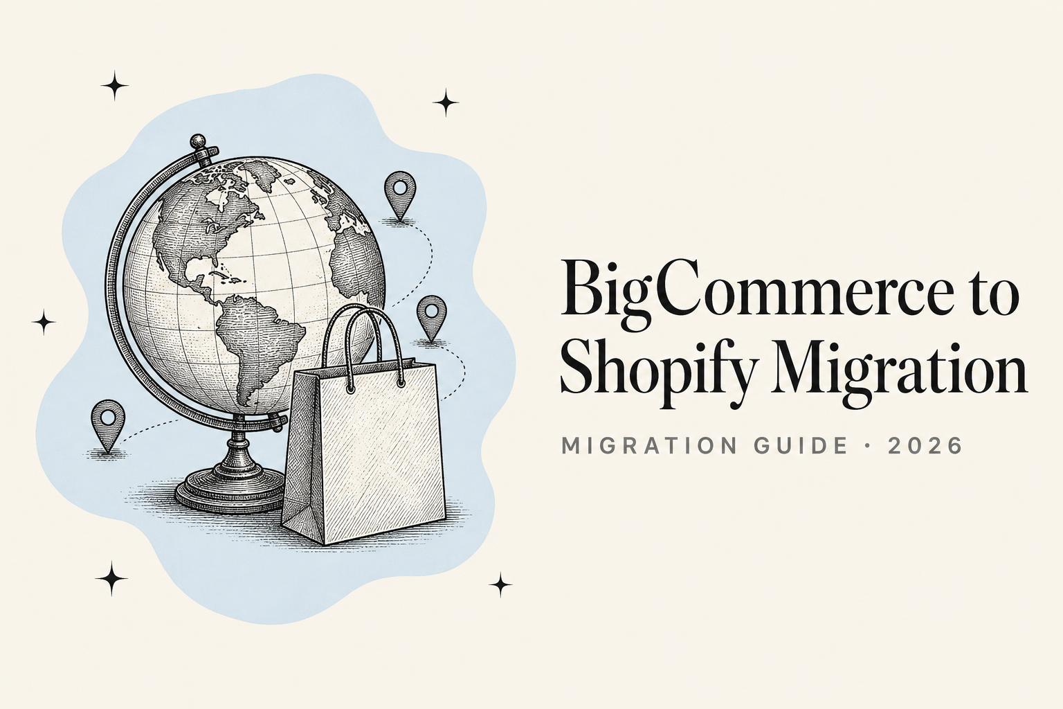 BigCommerce to Shopify Migration Guide (Real-World)